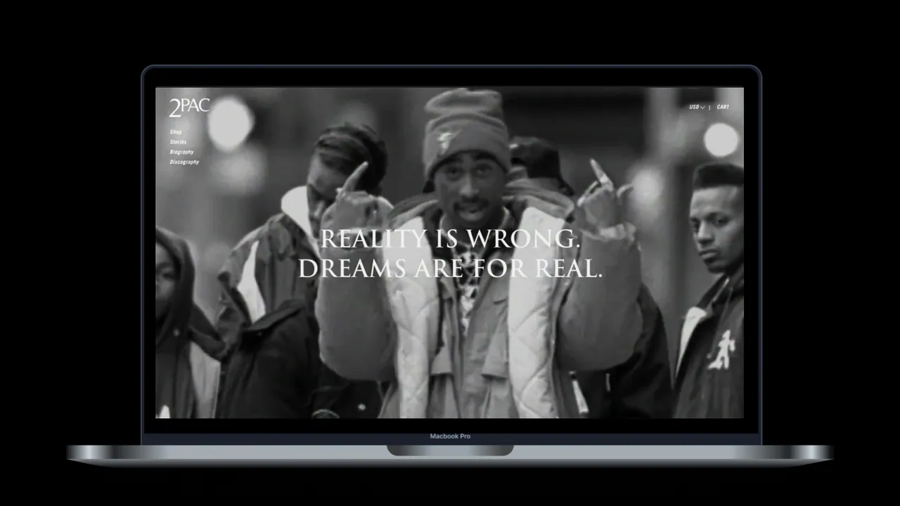 2PAC Legacy: laptop showing the estate store homepage, a black-and-white photo of Tupac with the line “Reality is wrong. Dreams are for real.”